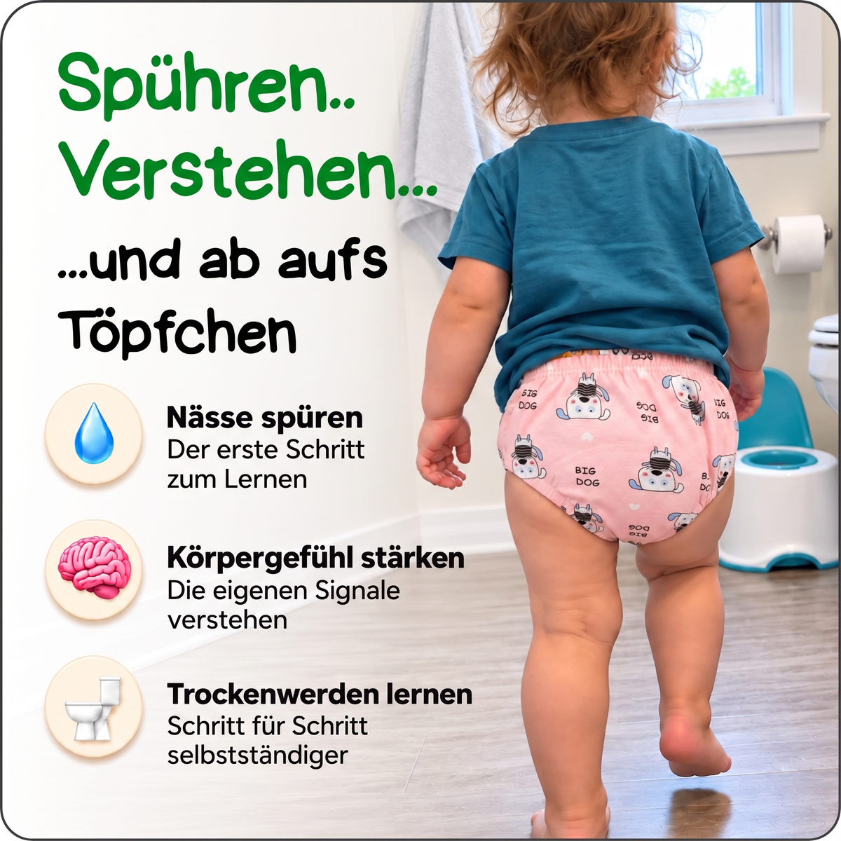6-Lagen-Trainingsunterhose fürs Töpfchentraining – hilft beim Lernen & schützt Unser 6-Lagen Körpersignal-System™ hilft Kleinkindern, Nässe wahrzunehmen und zu lernen, wann sie aufs Töpfchen müssen, und fängt kleine Missgeschicke auf.